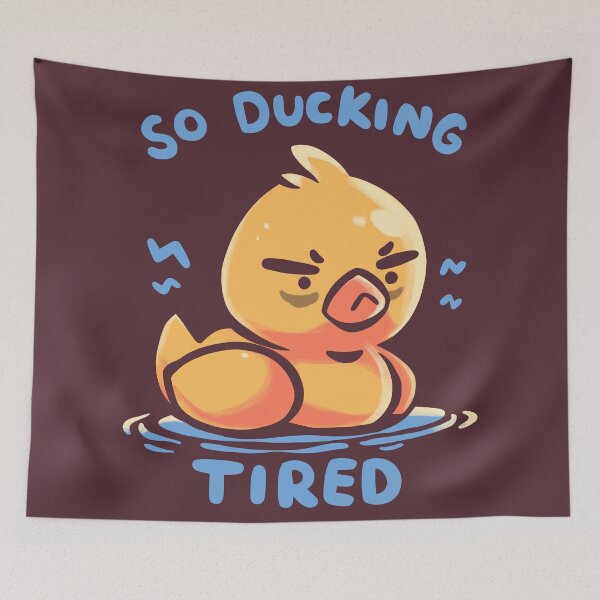 Item preview, So Ducking Tired designed and sold by TechraNova.