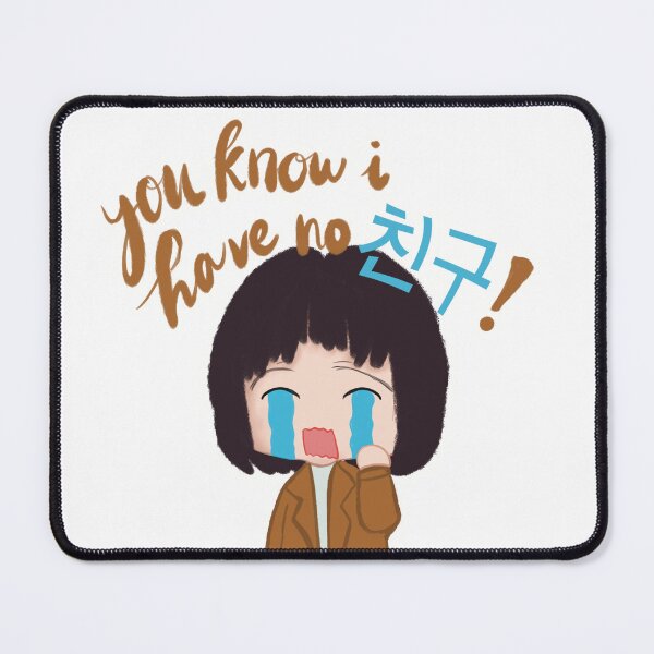 Item preview, You know I have no Chingu Kdrama crying girl meme  designed and sold by Miryo.