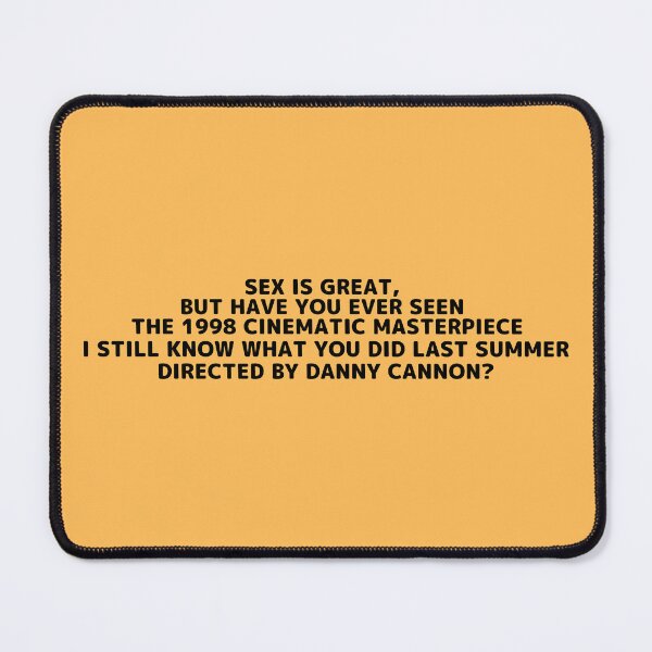 Item preview, I Still Know What You Did Last Summer | Sex Is Great but Have You Ever Seen Horror Movie Director designed and sold by franklinfargo.
