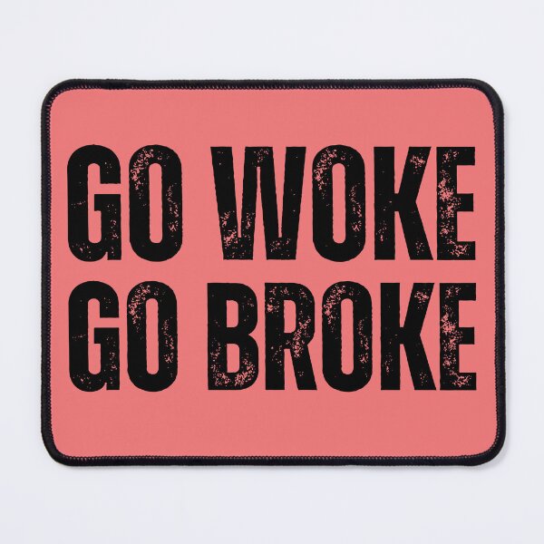 Item preview, Go Woke Go Broke designed and sold by soulfulprintss8.