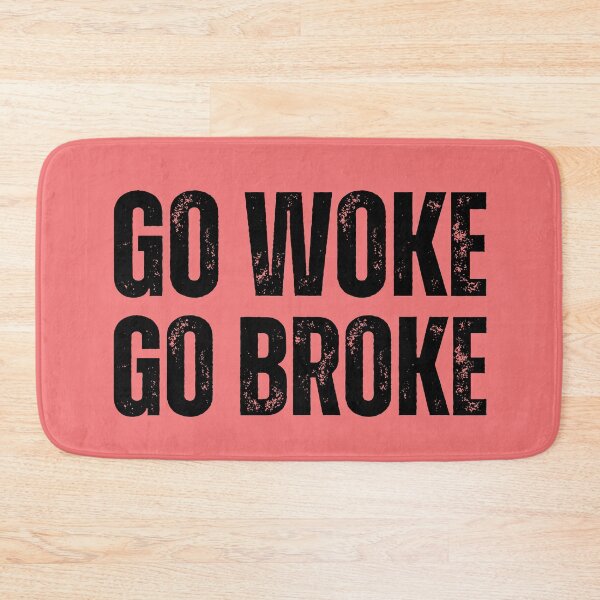Item preview, Go Woke Go Broke designed and sold by soulfulprintss8.