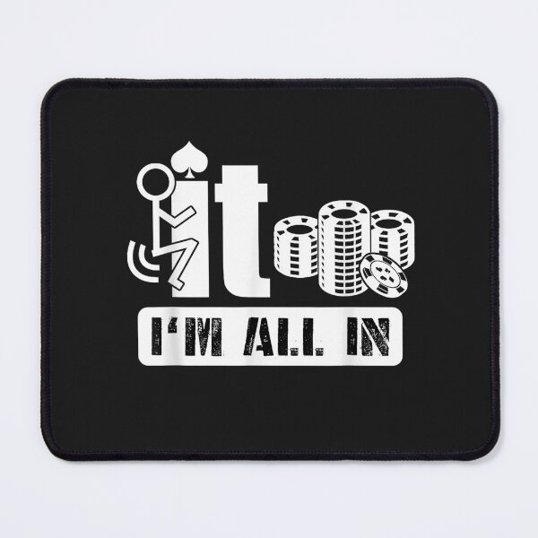 Item preview, Fuck It I'm All In Casino Poker Chips Funny Card Player Gift designed and sold by AdrienneMLittle.
