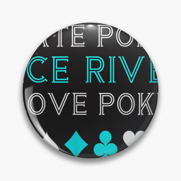 Item preview, Funny I Hate Poker I Hate Poker Nice River I Love Poker  designed and sold by RubyCWalden.