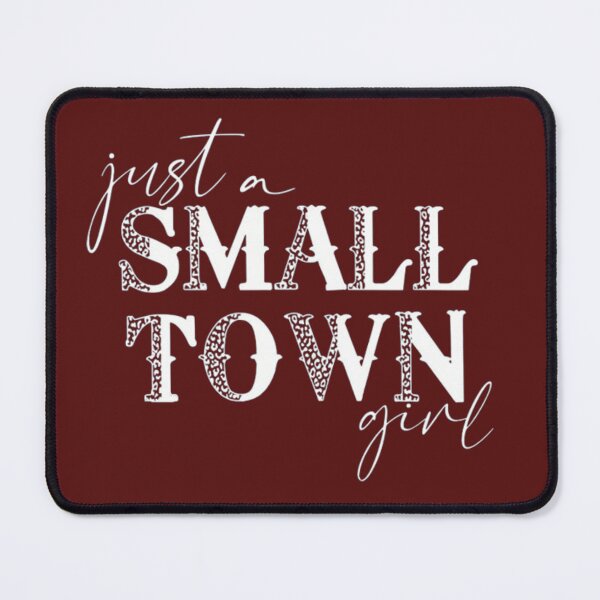 Item preview, Just a Small Town Girl designed and sold by DANIELYSFASHION.