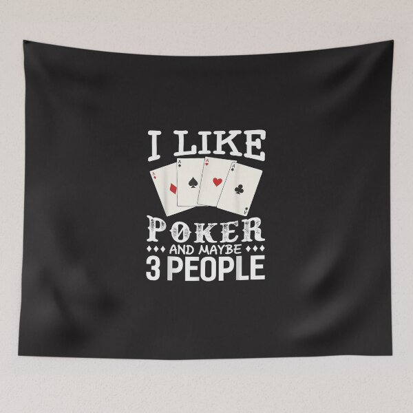 Item preview, Funny Poker I Like Poker And Maybe 3 People Poker  designed and sold by RubyCWalden.