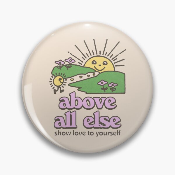 Item preview, Above all else, show love to yourself designed and sold by keepo.