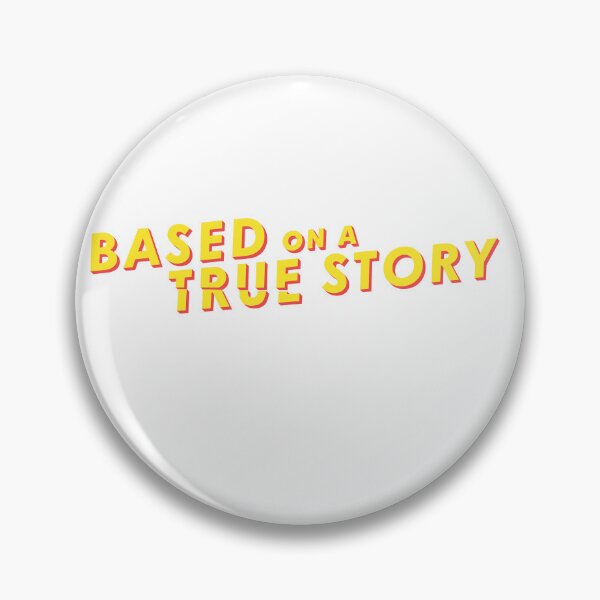 Item preview, Based on a true story designed and sold by dakota142.