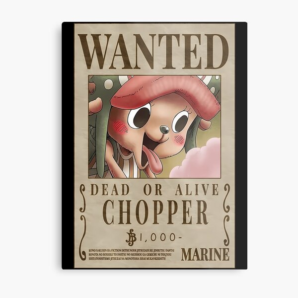 CHOPPER bounty wanted poster one piece Poster by Shiro Vexel - Fine Art  America