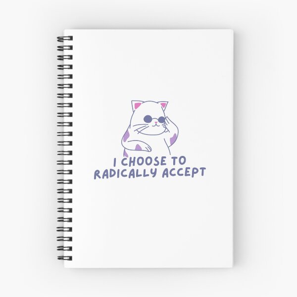 Item preview, I choose to radically accept designed and sold by Sarah Bowers.