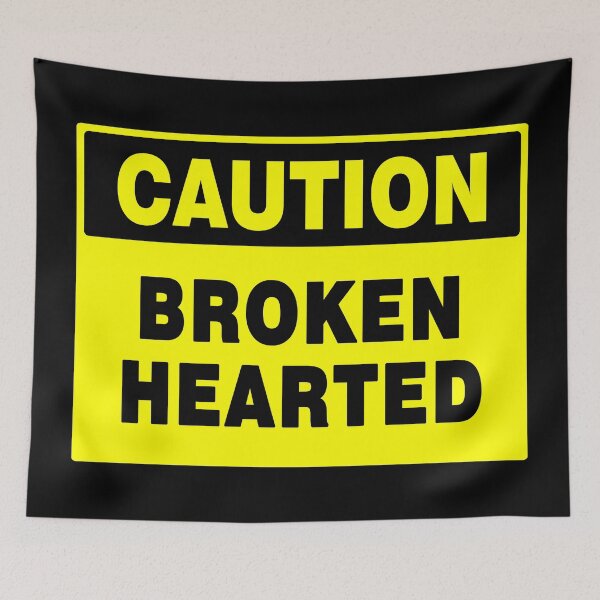 Item preview, Caution Broken Hearted designed and sold by AASparksDesigns.