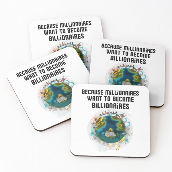 Item preview, Because Millionaires Want to Become Billionaires designed and sold by MeaganMoo.