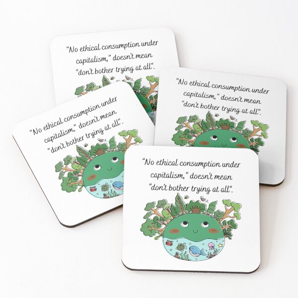 Item preview, No Ethical Consumption? designed and sold by MeaganMoo.