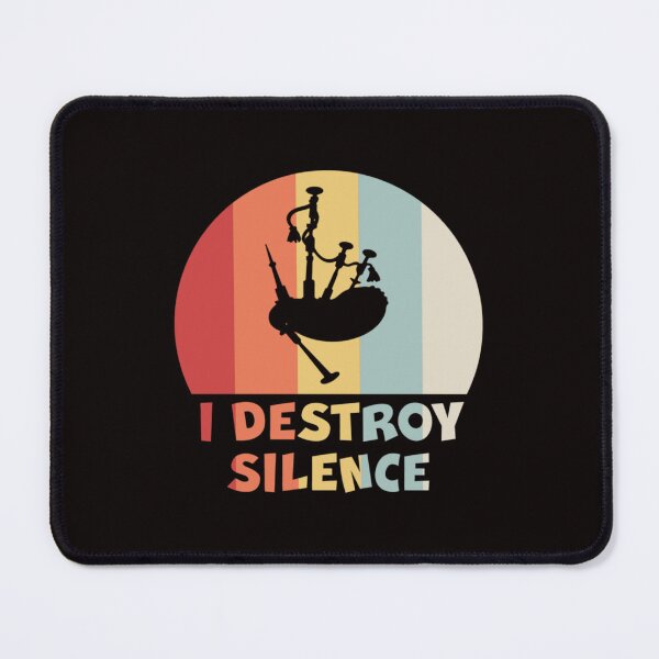 Item preview, I DESTROY SILENCE Funny Bagpipe Player    designed and sold by KeshTremblay.