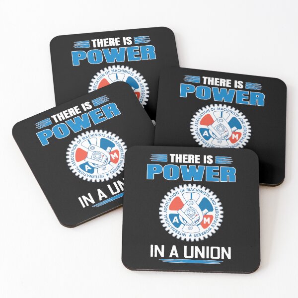 Item preview, International Association of Machinists and Aerospace Workers There is Power in a Union designed and sold by CaliHammer.