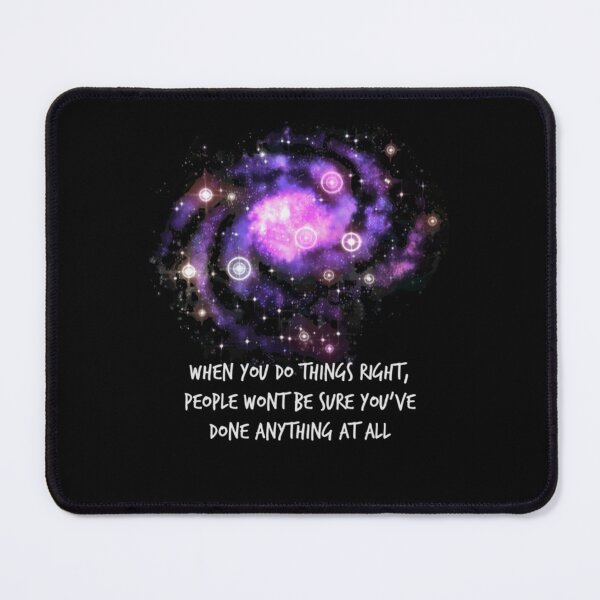 Item preview, When you do things right. designed and sold by HuonBusque.
