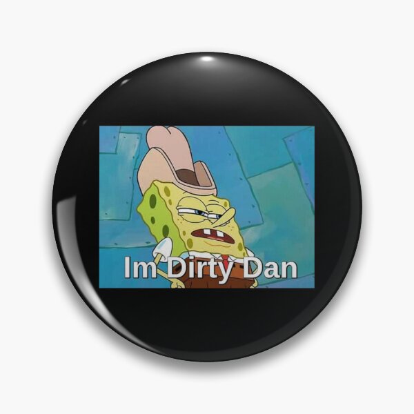 Item preview, Im Dirty Dan designed and sold by CaliHammer.