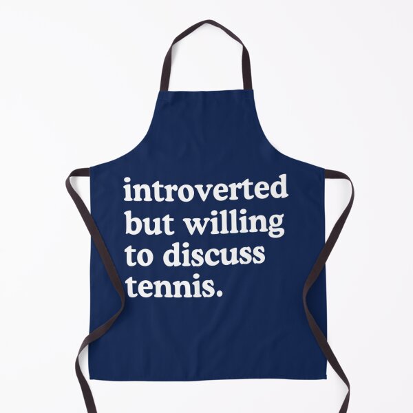 Item preview, Introverted But Willing To Discuss Tennis98 designed and sold by Camrirothenber.