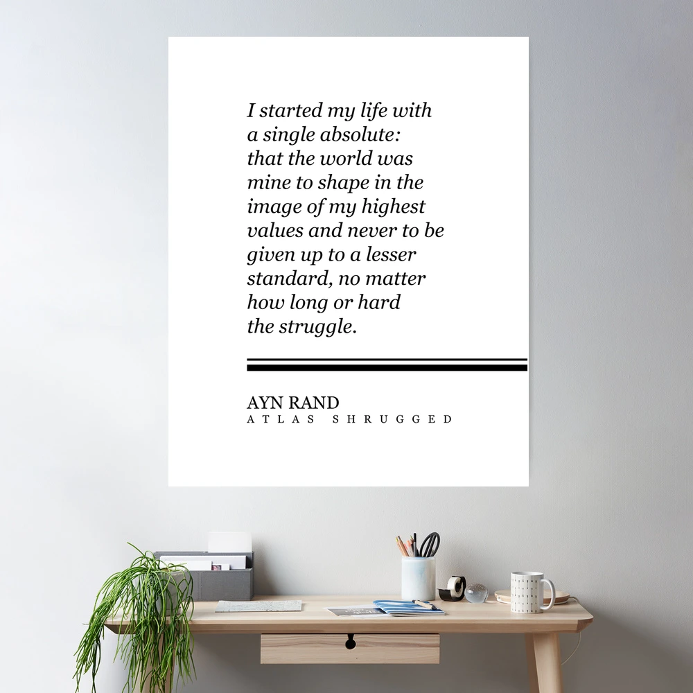 Ayn Rand Quote - Atlas Shrugged - Minimalist, Classic, Typographic Print -  Inspiring - Literature