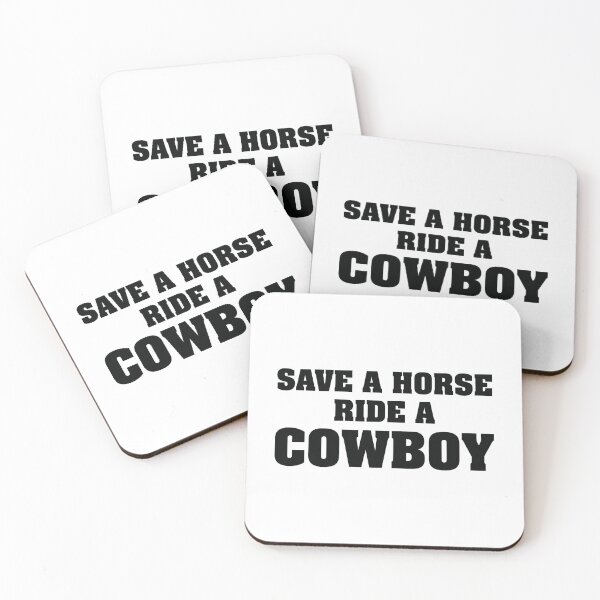 Item preview, Save A Horse Ride A Cowboy designed and sold by roel-abshire.