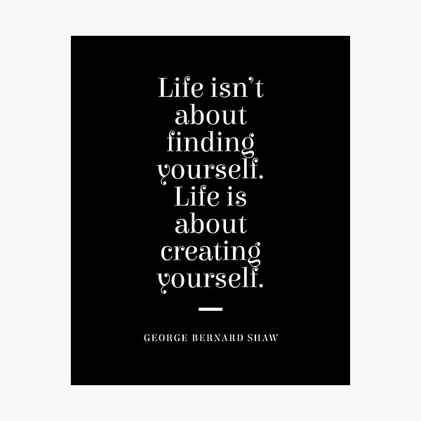 Item preview, George Bernard Shaw Quote - Creating Yourself 2 - Minimal, Typography Print - Literature, Inspiring designed and sold by Studio Grafiikka.
