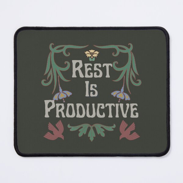 Item preview, Copy of Rest is Productive designed and sold by Madeleine39.
