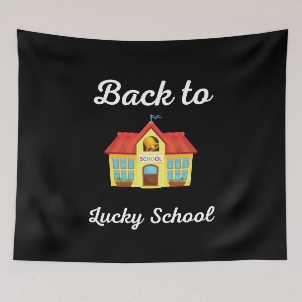 Item preview, Back to Lucky School designed and sold by Customize Shirts.