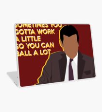 sometimes you gotta work a little so you can ball a lot Laptop Skin