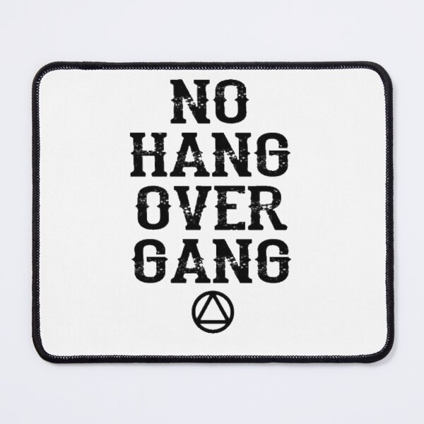 Item preview, No Hangover Gang designed and sold by SoberTeeCo.