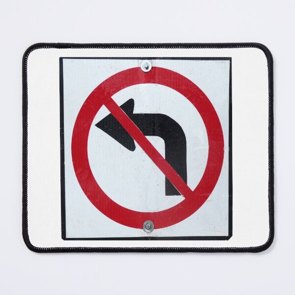 Item preview, Left turn prohibited designed and sold by Martin Boisvert.