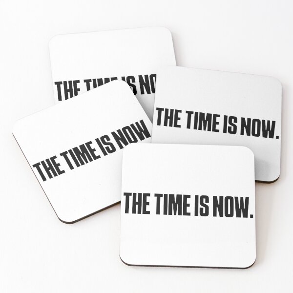 Item preview, The time is now designed and sold by Ayush Panda.