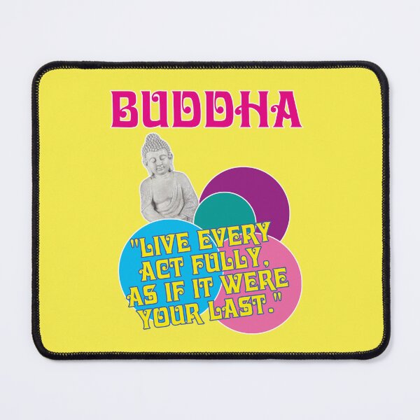 Item preview, Buddha, Live every act fully as if it were your last designed and sold by Mauswohn.