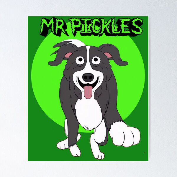 Mens Womens Mr Pickles Funny Fans | Poster