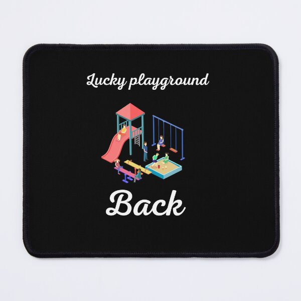 Item preview, Lucky Playground Back Lucky Playground Back to School School Spirit Playground Fun Learning through Play designed and sold by Customize Shirts.
