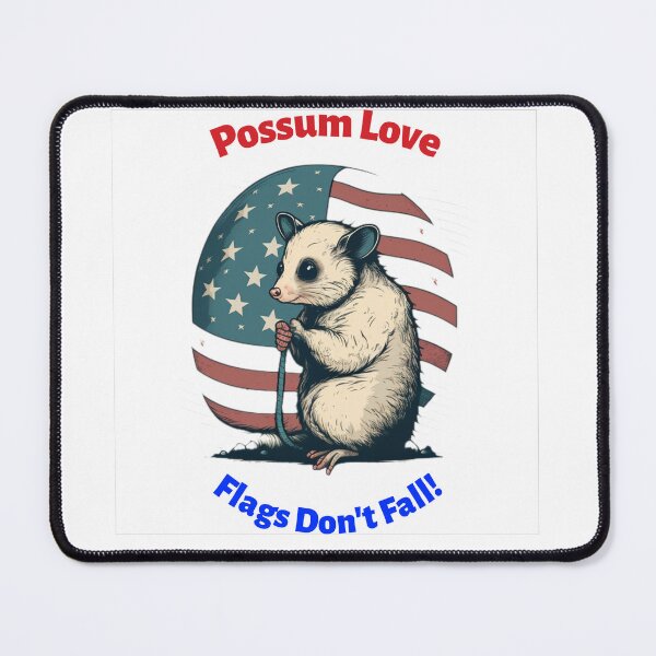 Item preview, Possum Love Flags Don't Fall! designed and sold by IndigoPixa.