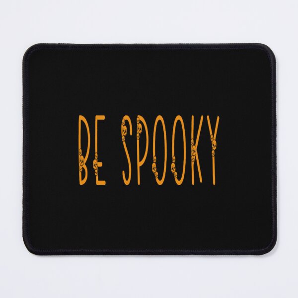 Item preview, BE SPOOKY  designed and sold by KareyBounds.