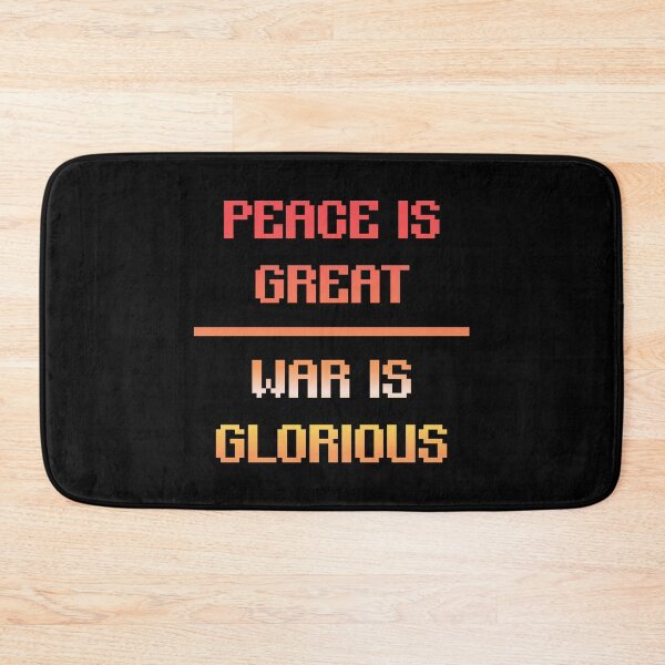 Item preview, Peace is Great War is Glorious designed and sold by pixeptional.