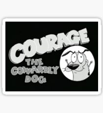 Courage the cowardly dawg show!!! Sticker