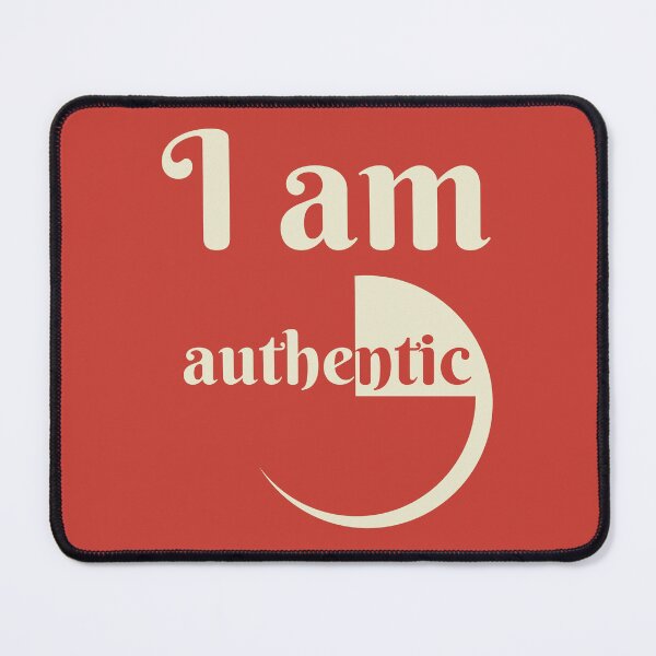 Item preview, I Am Authentic designed and sold by HelenGie.