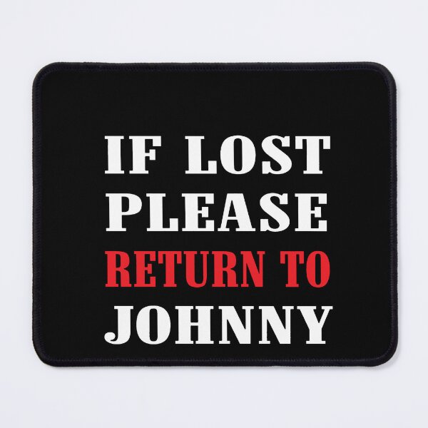 Item preview, Johnny Depp If Lost Please Return To Johnny Depp Classic   designed and sold by Saraustveit.