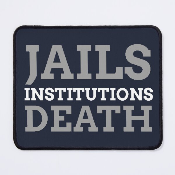 Item preview, Jails Institutions Death designed and sold by SoberTeeCo.