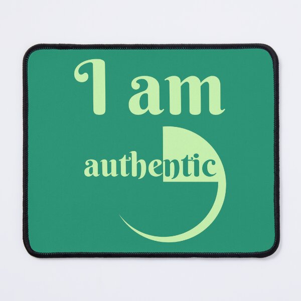 Item preview, I Am Authentic designed and sold by HelenGie.