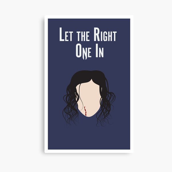 Let the Right One In Minimalist Poster Canvas Print