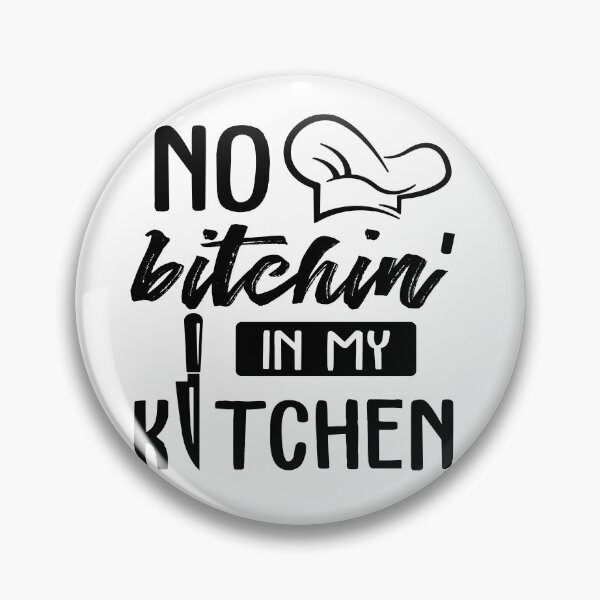 Item preview, Chef No Bitchin In My Kitchen Funny Chef Gifts For Women Men, National Personal Chef Day Gifts For Kitchen Cook Staffs  designed and sold by medroc.
