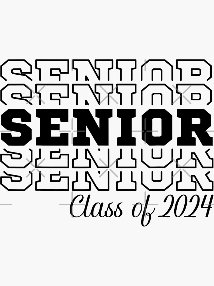 "Senior 2025 Class of 2025 Seniors Graduation 24 sticker, Class of 2025