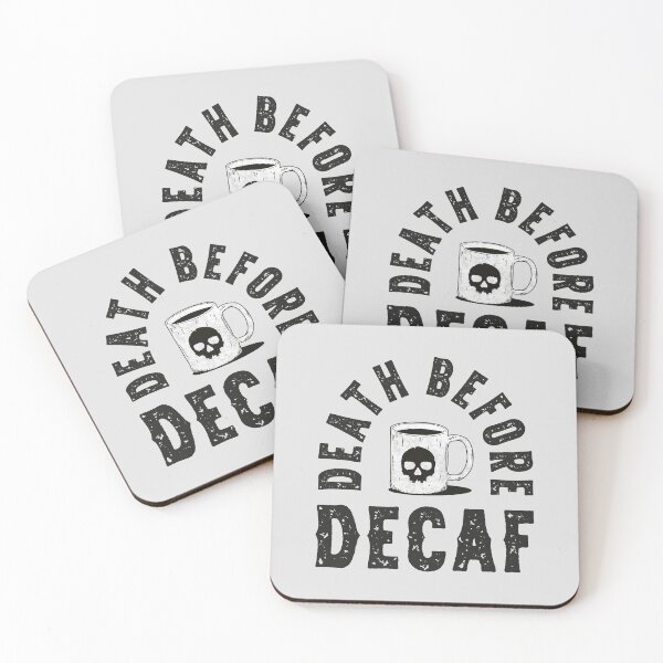 Item preview, Death Before Decaf designed and sold by PosterDevilCo.