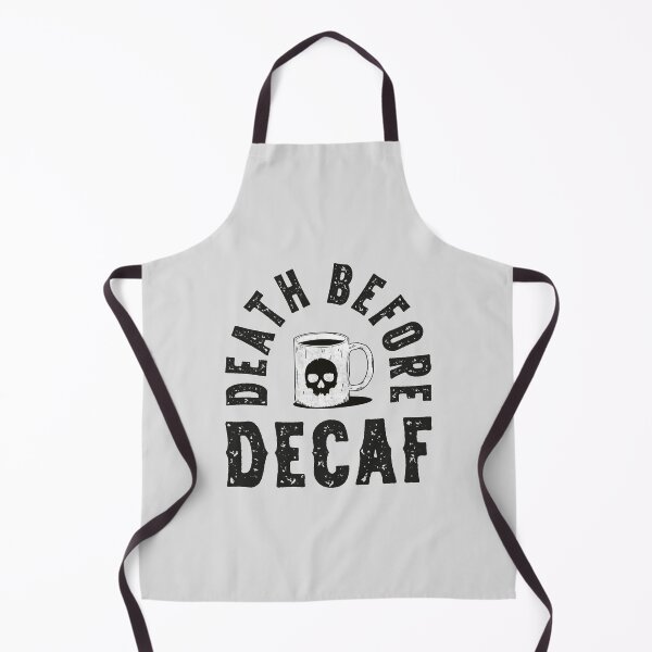 Item preview, Death Before Decaf designed and sold by PosterDevilCo.
