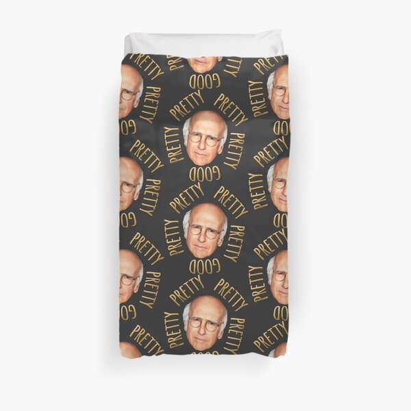 Pretty pretty pretty pretty good Duvet Cover