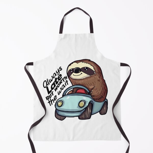 Item preview, always late but worth the wait Slothfully Late but Worth the Wait: Embrace the Relaxed Vibes with this Adorable Sloth-Inspired Statement designed and sold by Koolzilla.