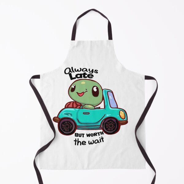 Item preview, always late but worth the wait Turtlely Late but Worth the Wait: Embrace the Slow and Steady Charm with this Adorable Turtle-Inspired Statement designed and sold by Koolzilla.