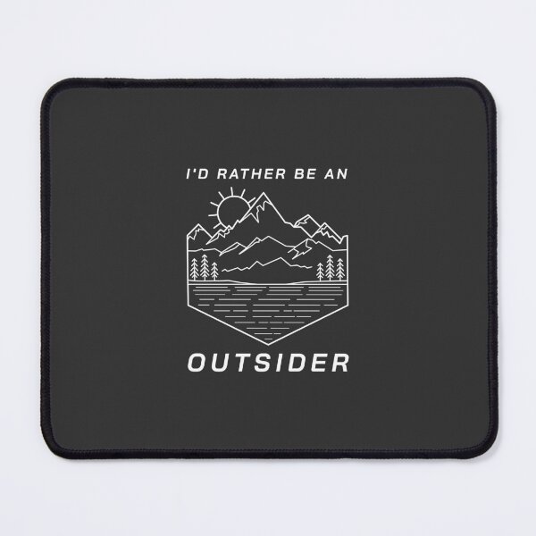 Item preview, I'd Rather be an Outsider designed and sold by PosterDevilCo.